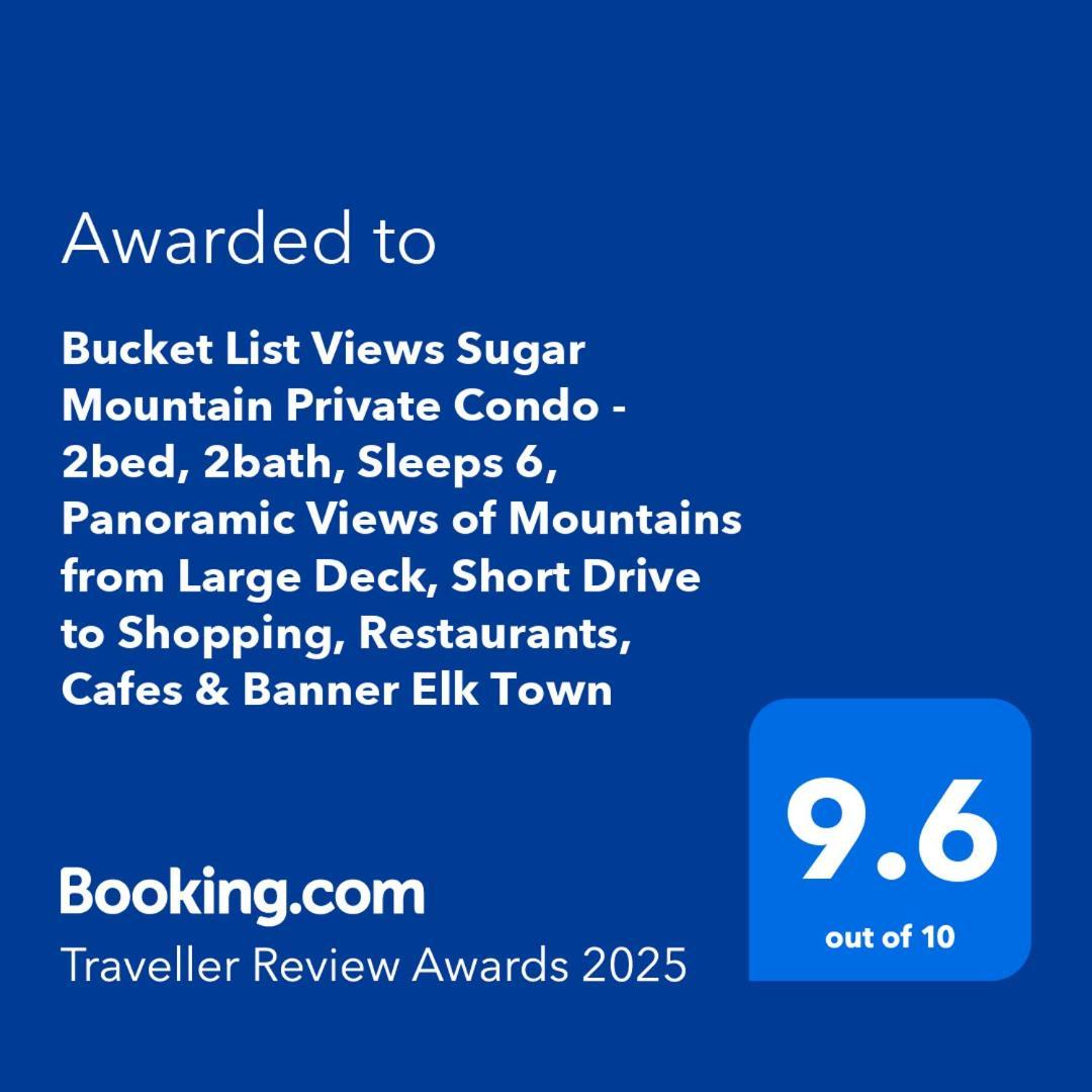 Bucket List Views Sugar Mountain Private Condo - 2Bed, 2Bath, Sleeps 6, Panoramic Views Of Mountains From Large Deck, Short Drive To Shopping, Restaurants, Cafes & Banner Elk Town Exteriér fotografie